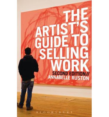 Book Review: The Artist’s Guide to Selling Work